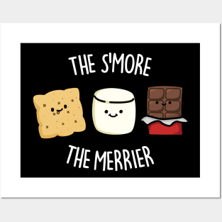 The S'more The Merrier Cute Smore Pun Posters and Art